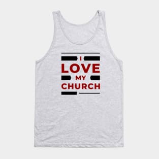 I Love My Church | Christian Tank Top